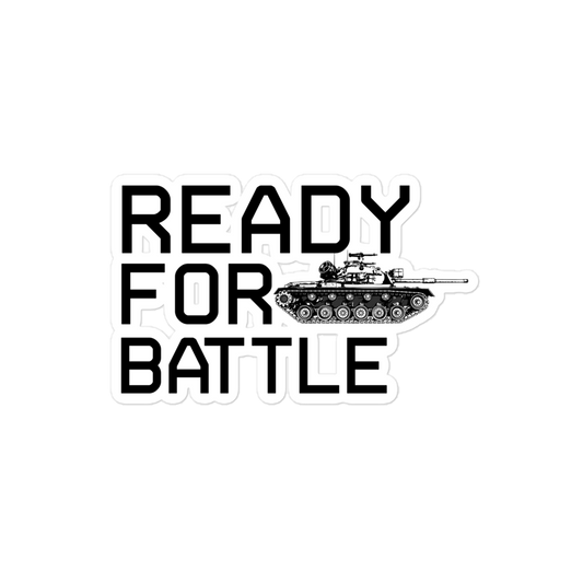 Ready For Battle Sticker